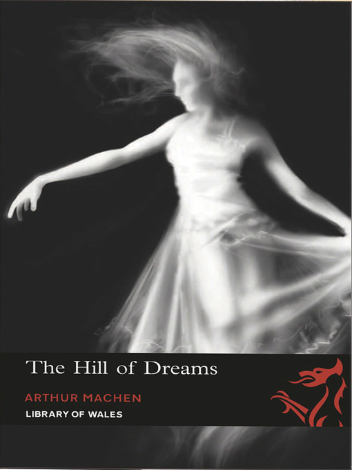 Title details for The Hill of Dreams by Arthur Machen - Available